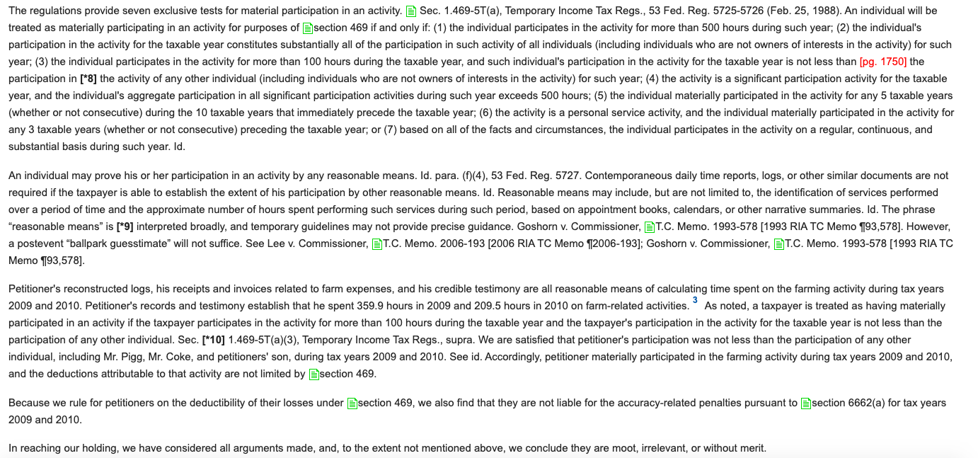 Material participation is a key component in this case. Apply the Courts