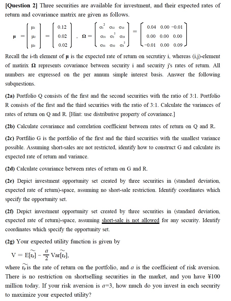  [Question 2] Three securities are available for investment, and their expected
