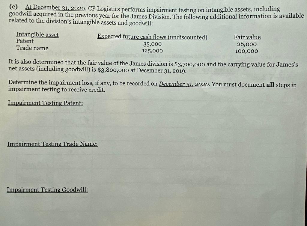 and intangible assets (a) On January 1, 2020, CP Logistics Company paid