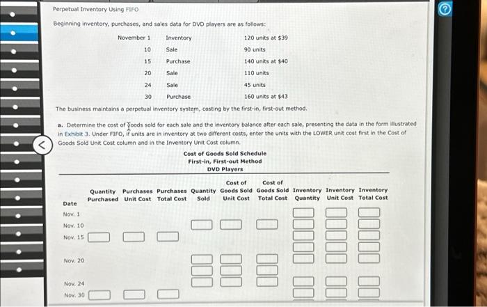  Perpetual Inventory Using FIFO Beginning inventory, purchases, and sales data for