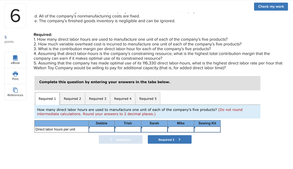 work The Walton Toy Company manufactures a line of dolls and a