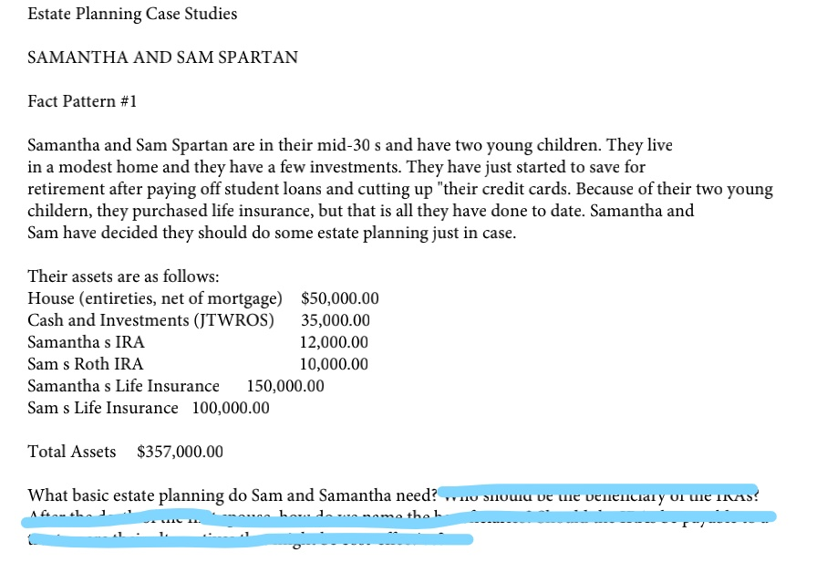 This is Estate Planning question, please give me the correct, complete the