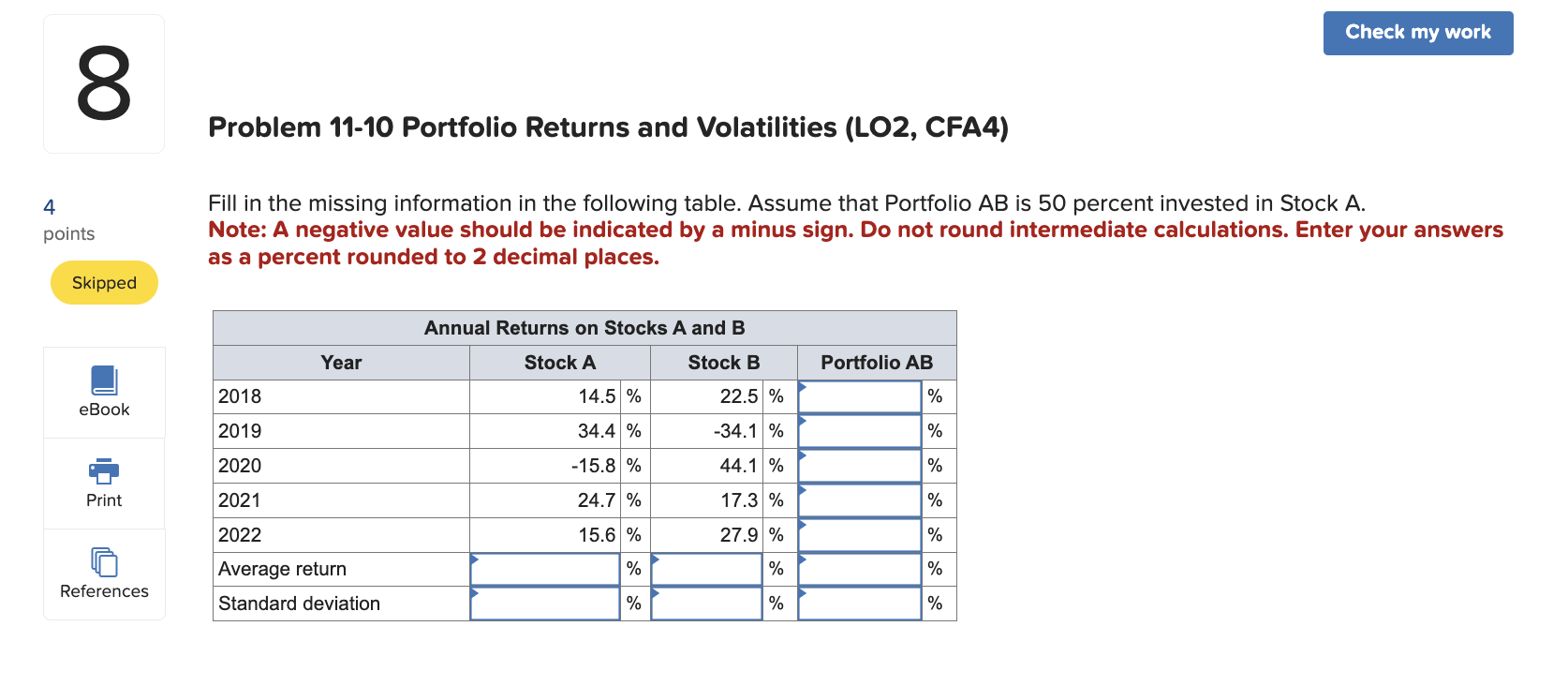 8. Fill in the missing information in the following table. Assume that