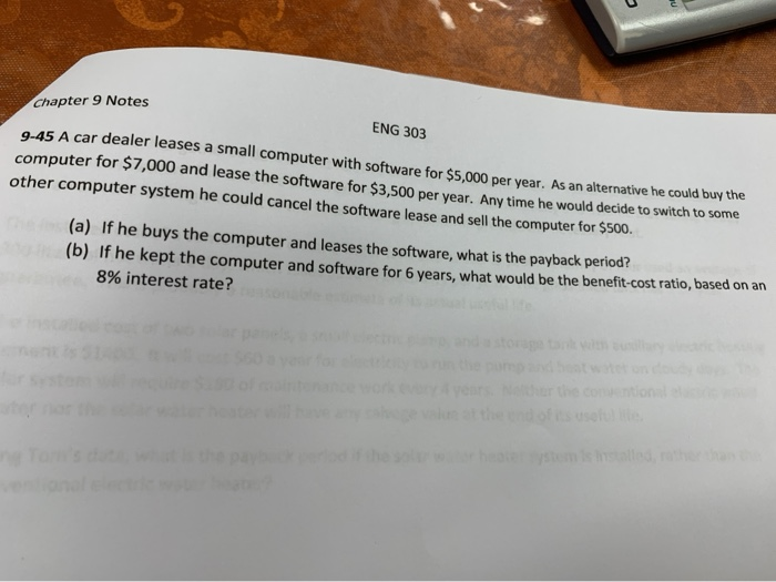  Chapter 9 Notes ENG 303 9-45 A car dealer leases a