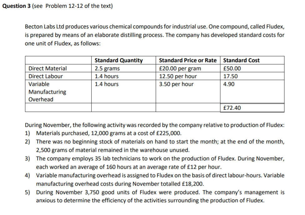 Required as per question above Question 3 (see Problem 12-12 of the