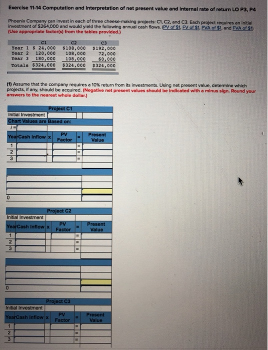  Exercise 11-14 Computation and interpretation of net present value and internal