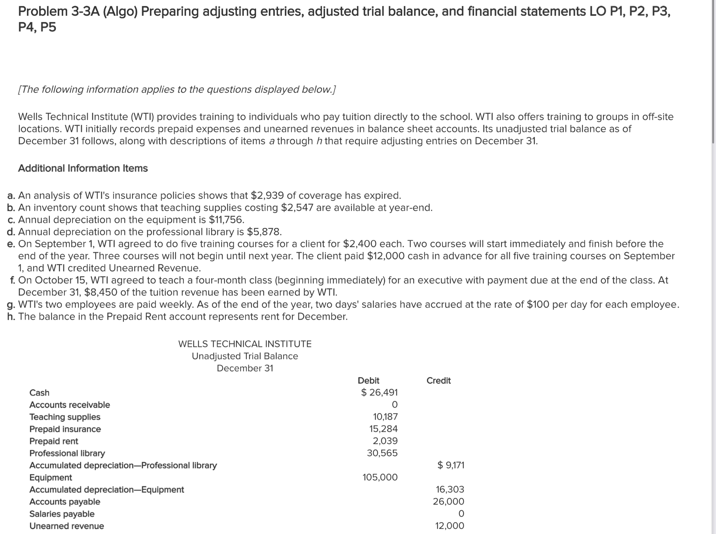 Problem 3-3A (Algo) Preparing adjusting entries, adjusted trial balance, and financial