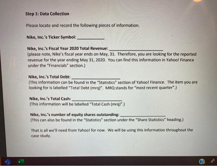  Step 1: Data Collection Please locate and record the following pieces