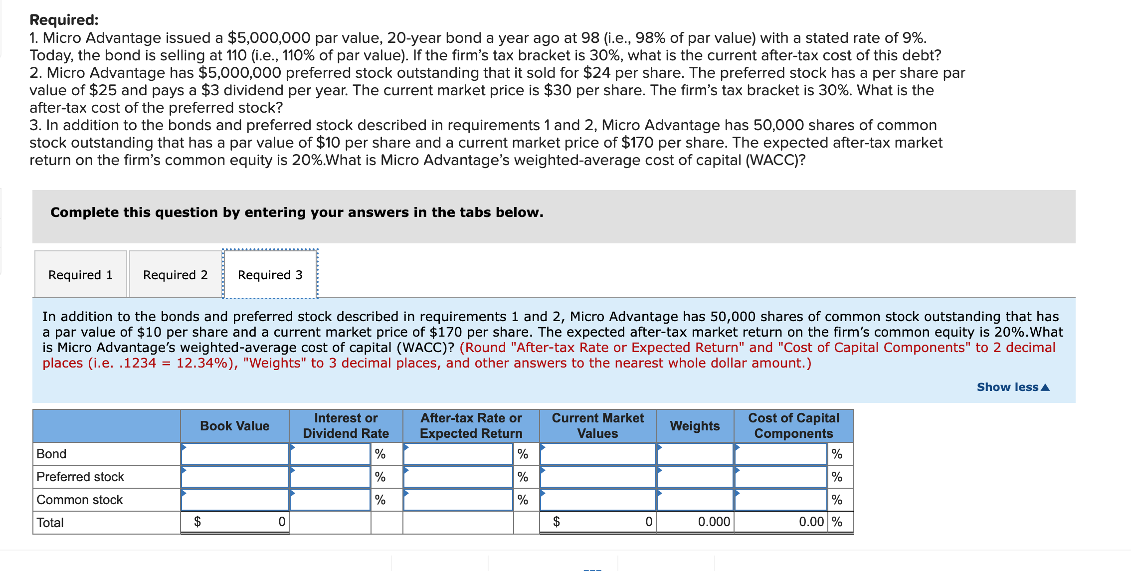  Required: Micro Advantage issued a $5,000,000 par value, 20-year bond a