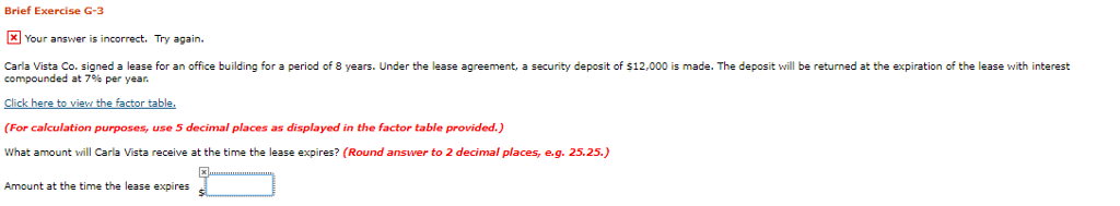  Brief Exercise G-3 XYour answer is incorrect. Try again. Carla Vista