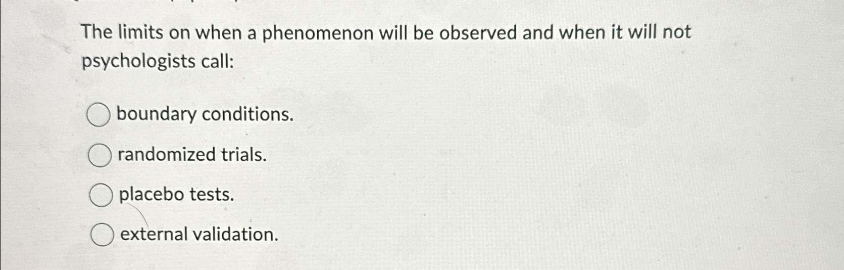  The limits on when a phenomenon will be observed and when