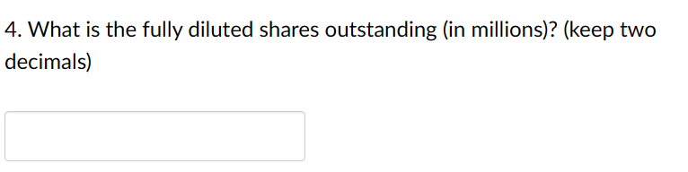proceeds (in millions) from the in-the-money options? (keep two decimals) 3. What