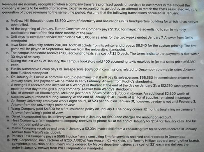 Fill in missing blanks Revenues are normally recognized when a company transfers