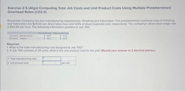 Exercise 2.5 (Algo) Computing Total Job Costs and Unit Product Costs