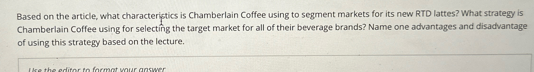  Based on the article, what characteristics is Chamberlain Coffee using to