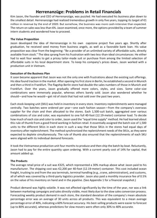  1. Evaluate the recommendations made by the students team. 2. Provide