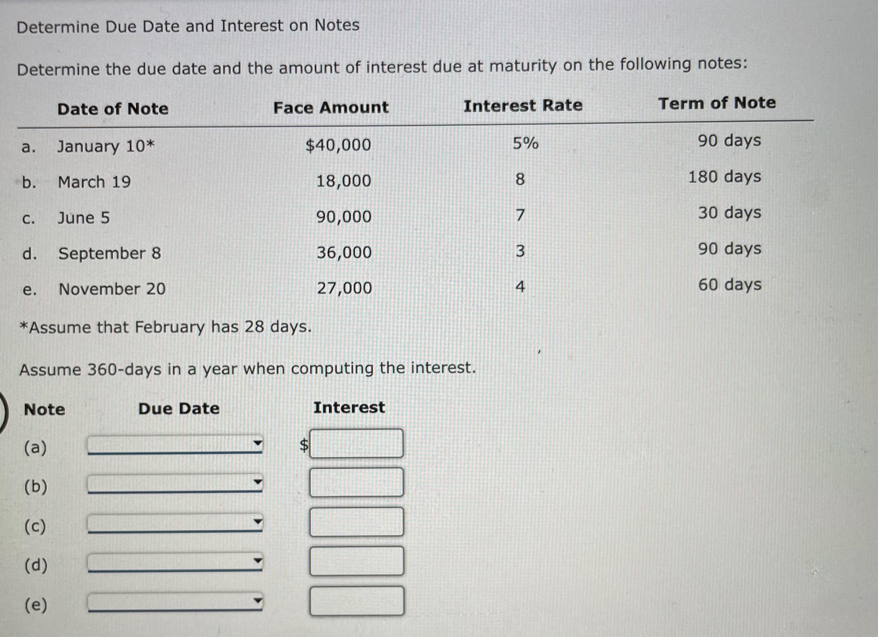 Determine Due Date and Interest on Notes Determine the due date