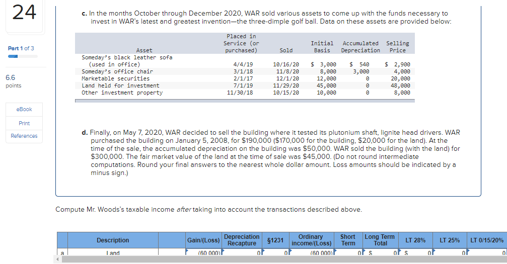 24 Part 1 of 3 (The following information applies to the questions