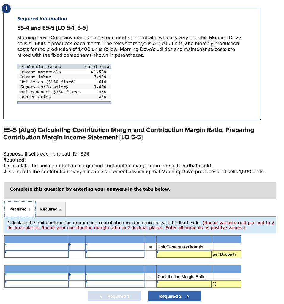  ! Required information E5-4 and E5-5 [LO 5-1, 5-5) Morning Dove