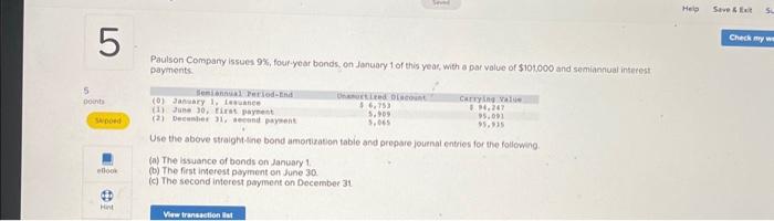  please answer all 3 questions, #5, #7 & #9 Paulson Compary