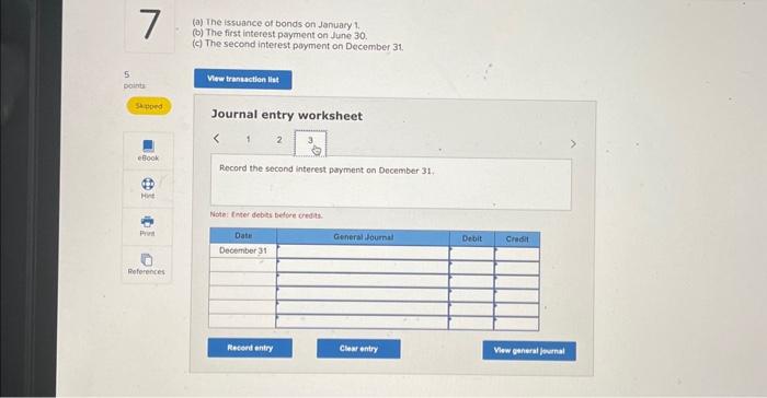 interest payment on June 30 (c) The second interest payment on December