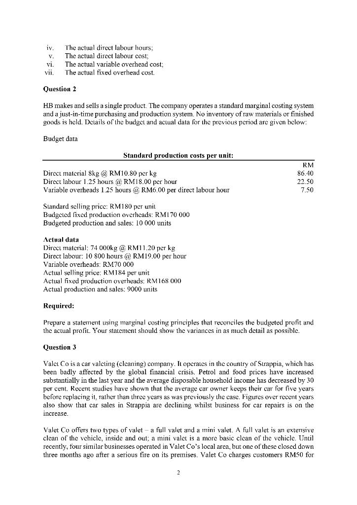 question 3 iv. V. The actual direct labour hours: The actual direct
