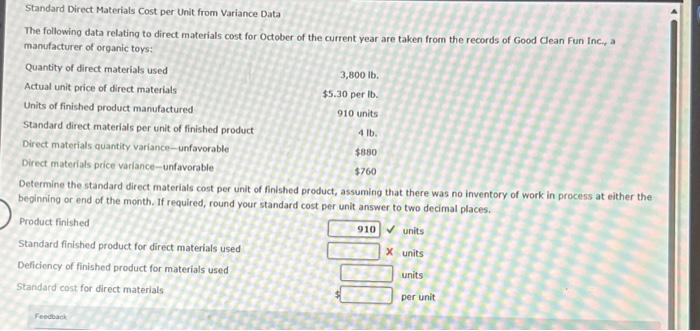  Standard Direct Materials Cost per Unit from Variance Data The following