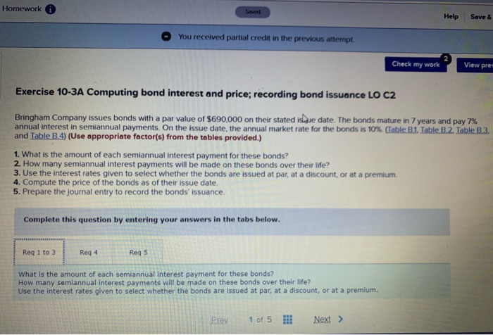  Why is Req 5 wrong? Homework Help Save You received partial