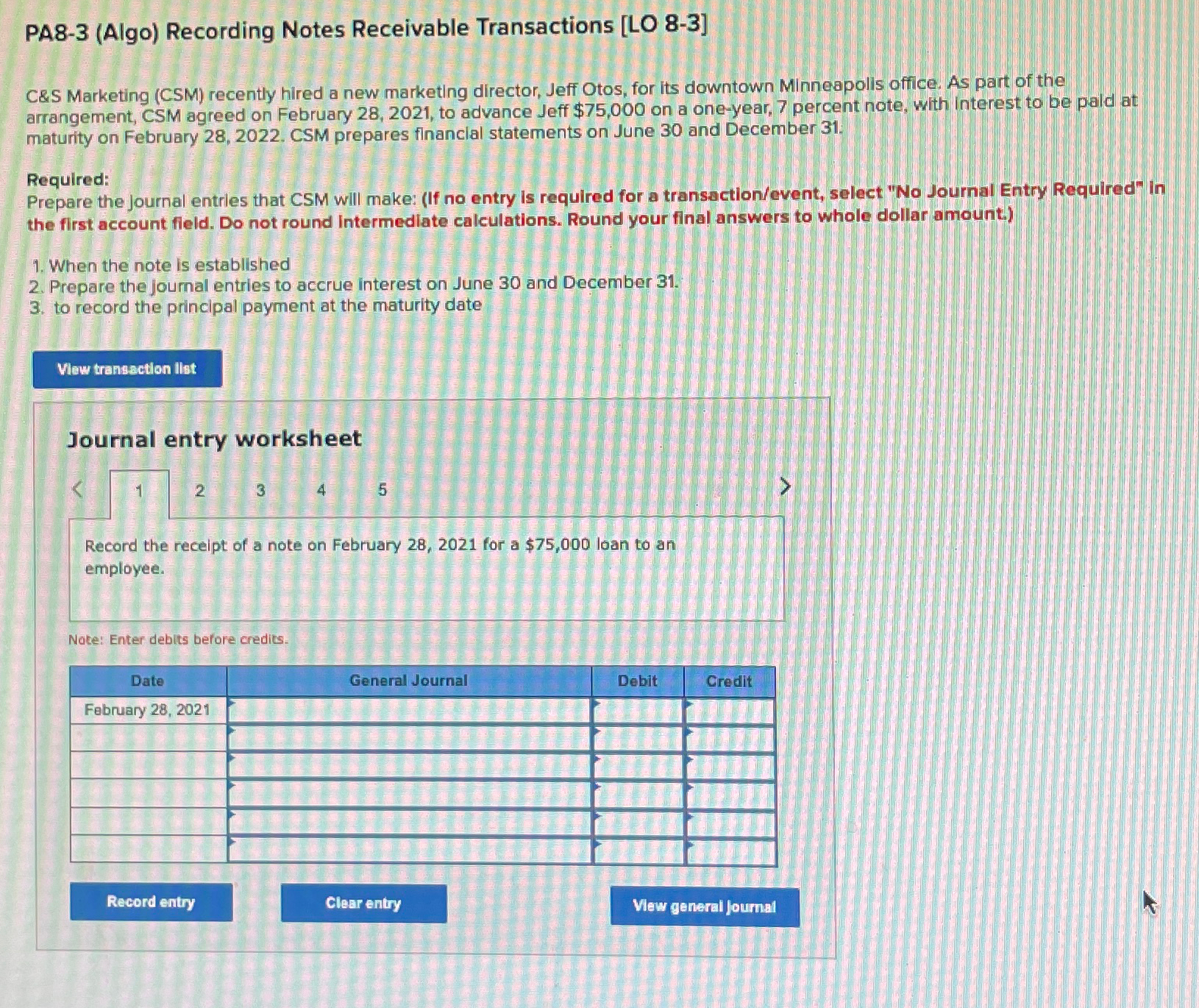  PA8-3(Algo) Recording Notes Receivable Transactions [LO 8-3] C&S Marketing (CSM) recently