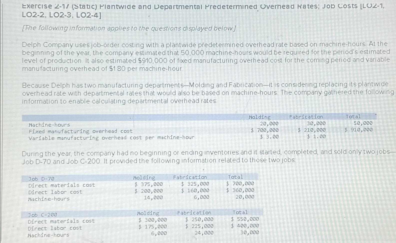  Exercise 2-1/(Static) HIantwide and Departmental Hredetermined Uverhead Kates; Job Costs LLU2-1,