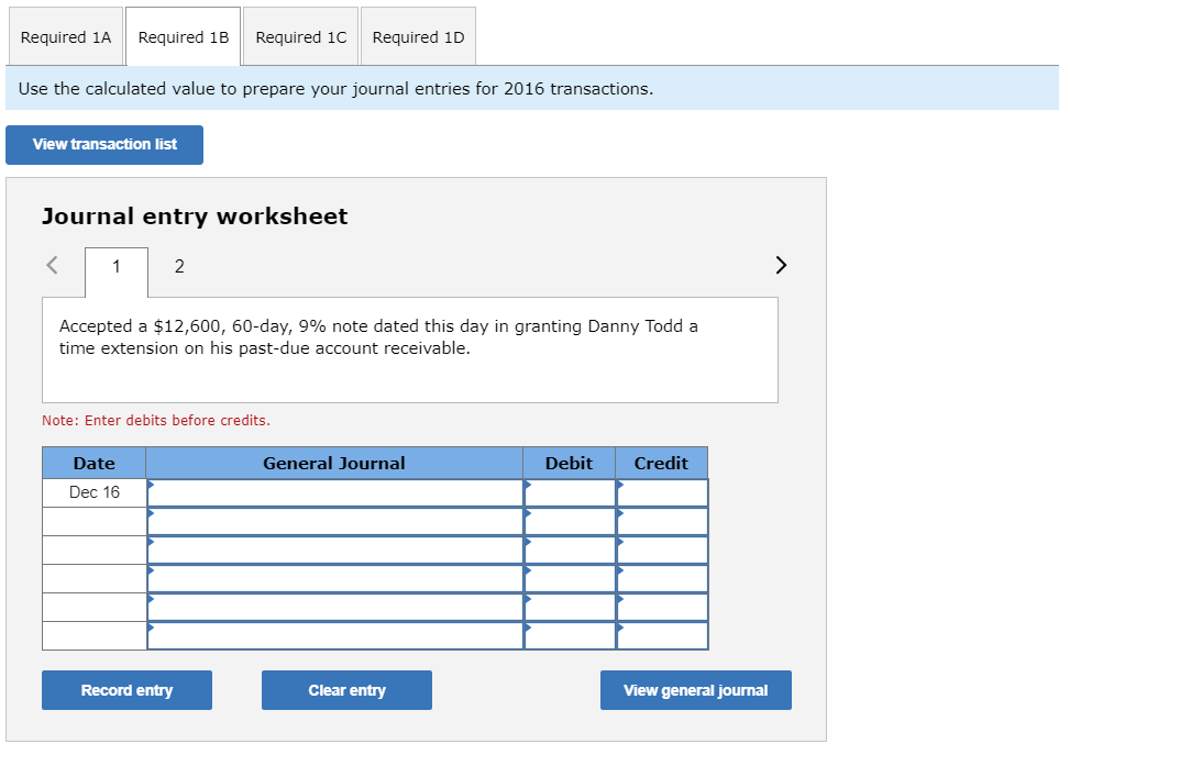 16 Accepted a $12,600, 60-day, 9% note dated this day in granting