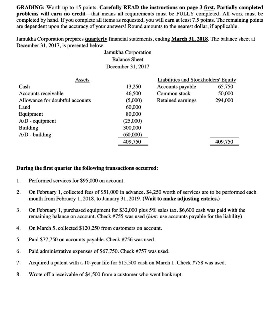 GRADING: Worth up to 15 points. Carefully READ the instructions on