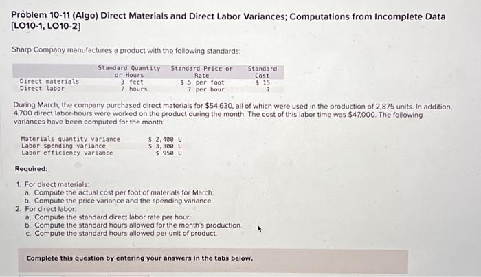 Problem 10-11 (Algo) Direct Materials and Direct Labor Variances; Computations from