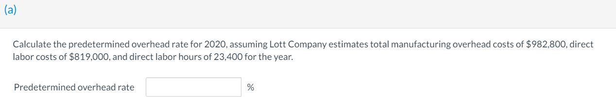 Lott Company uses a job order cost system and applies overhead to