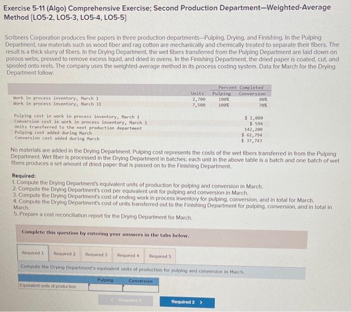 Exercise 5-11 (Algo) Comprehensize Exercise; Second Production Department Exercise 5-11 (Algo) Comprehensive