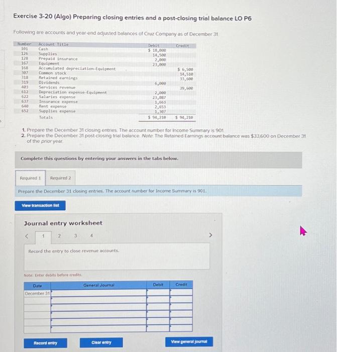  S Exercise 3-20 (Algo) Preparing closing entries and a post-closing trial