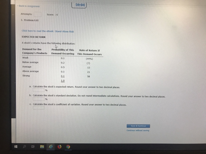 59:04 Back to Assignment Score: 6 2. Problem 8.01 Click here