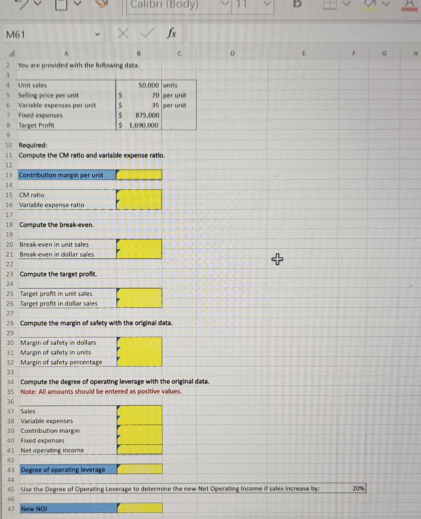 If possible include cell formula (=) or instructions on how answer was