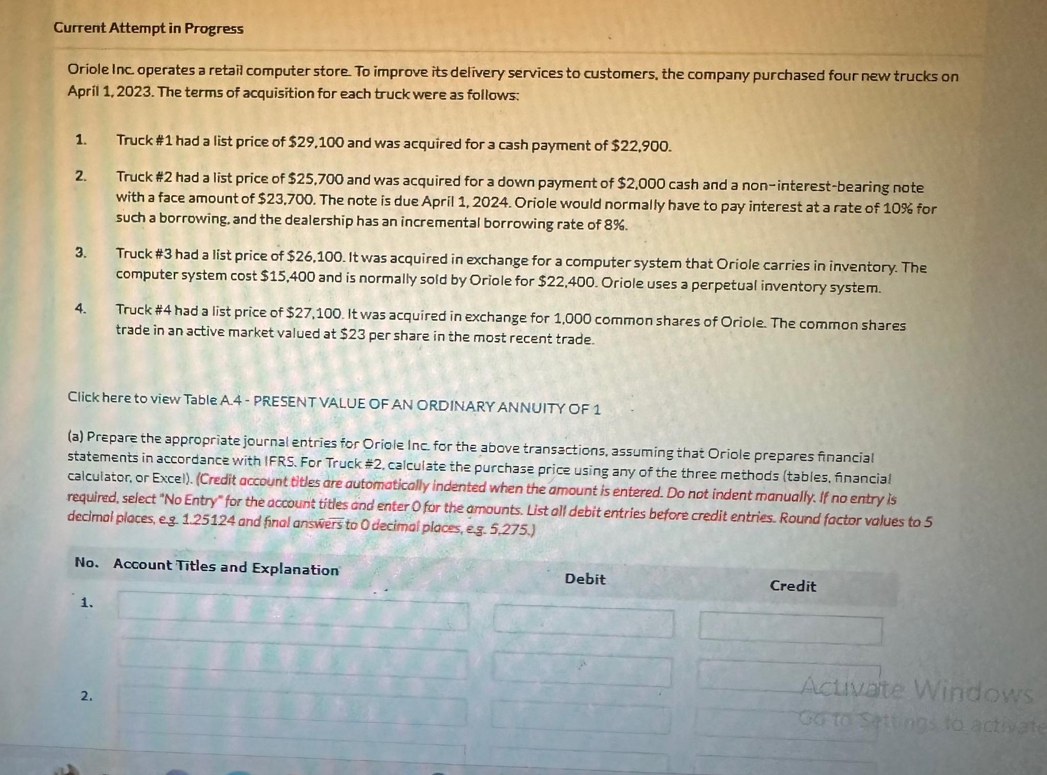  Current Attempt in Progress Oriole Inc operates a retail computer store.