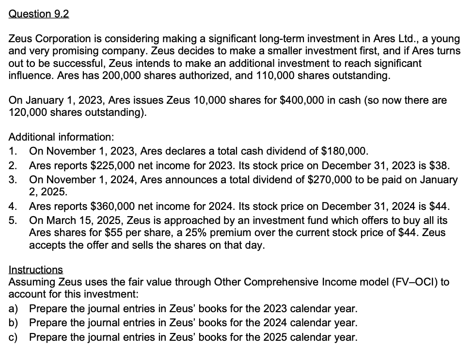  Question 9.2 Zeus Corporation is considering making a significant long-term investment
