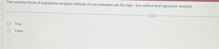  Two common forms of quantitative analysis methods of cost estimation are