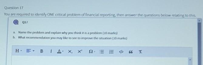  Question 17 You are required to identify ONE critical problem of