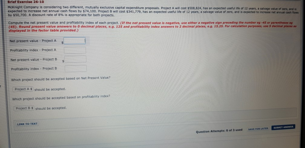 Brief Exercise 26-10 expected to increase net annual cash flows by