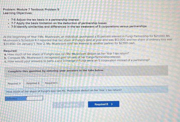  Problem: Module 7 Textbook Problem 9 Learning Objectives: - 7-6 Adjust