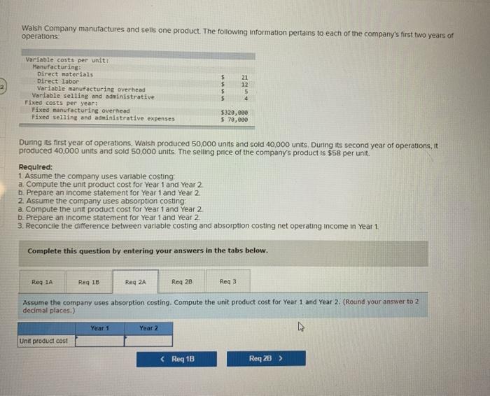 following information pertains to each of the company's first two years of