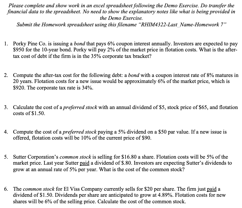  Please complete and show work in an excel spreadsheet following the