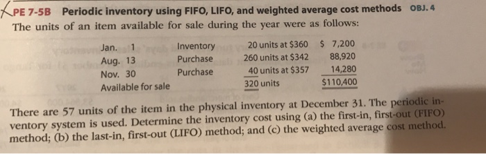  PE 7-5B Periodic inventory using FIFO, LIFO, and weighted average cost