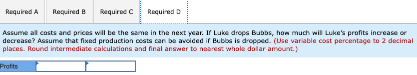 to sell in order to break even on the product? (Round variable