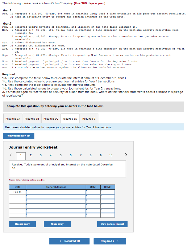 prepare your journal entries for Year 2 transactions. 2. If Ohlm pledged