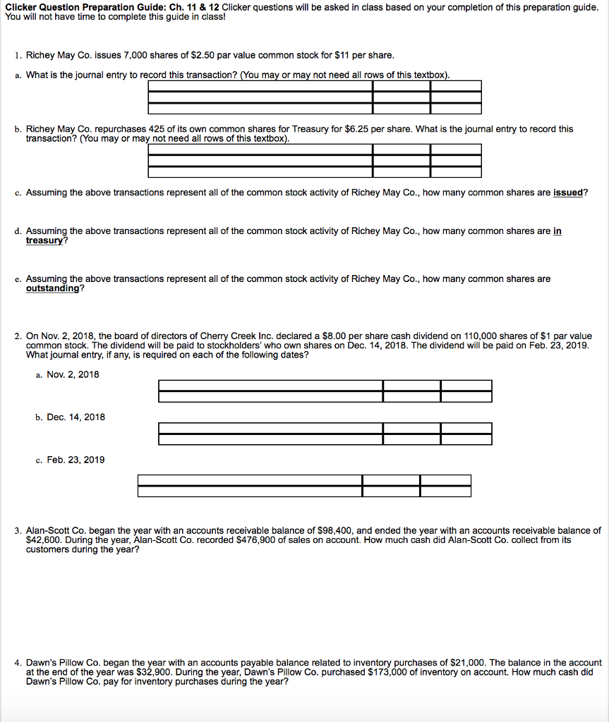 Clicker Question Preparation Guide: Ch. 11 &12 Clicker questions will be